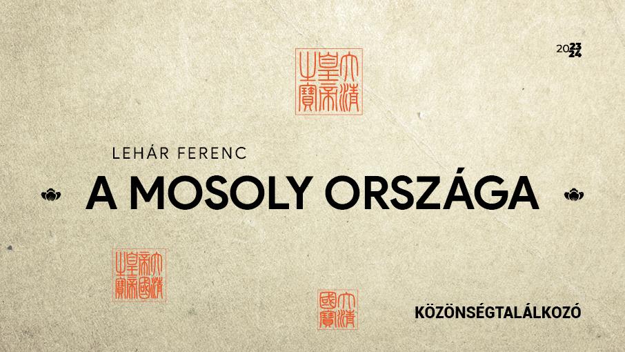 A mosoly országa – közönségtalálkozó hír képe A mosoly országa – közönségtalálkozó hír képe