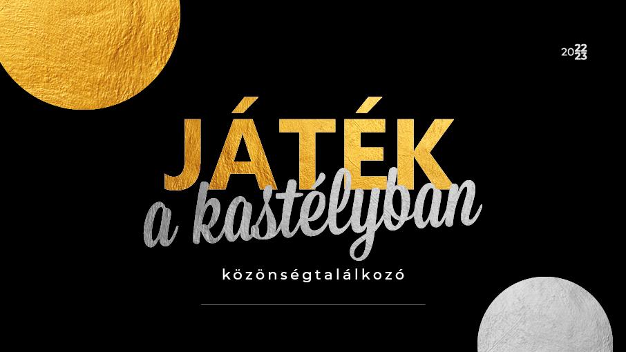 Játék a kastélyban – közönségtalálkozó hír képe Játék a kastélyban – közönségtalálkozó hír képe