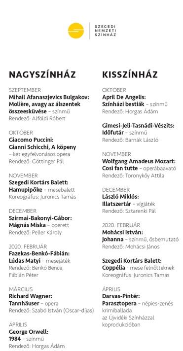 Kihirdette 2019/20-as évadának műsorát a Szegedi Nemzeti Színház 1 Kihirdette 2019/20-as évadának műsorát a Szegedi Nemzeti Színház 1