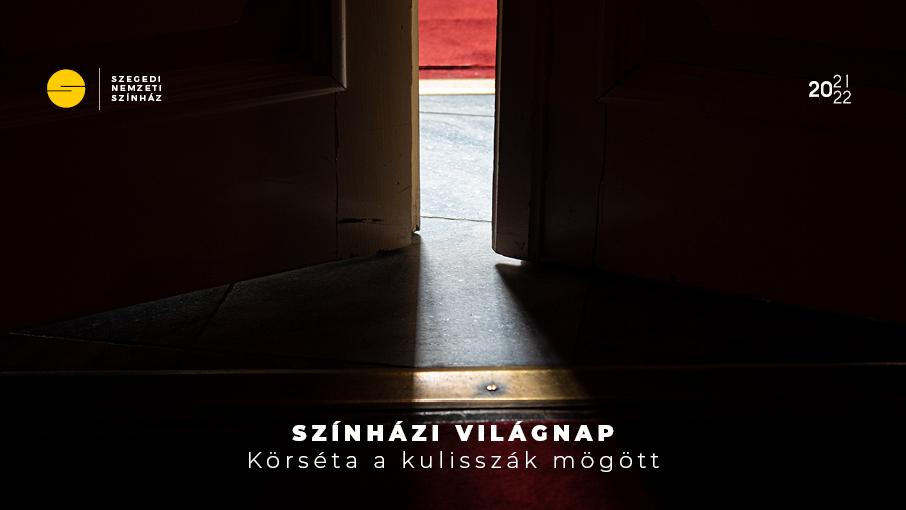 Kulisszaséta a színházi világnapon hír képe Kulisszaséta a színházi világnapon hír képe