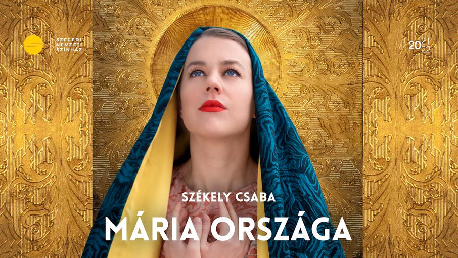 Mária országa az eSzínházon hír képe Mária országa az eSzínházon hír képe