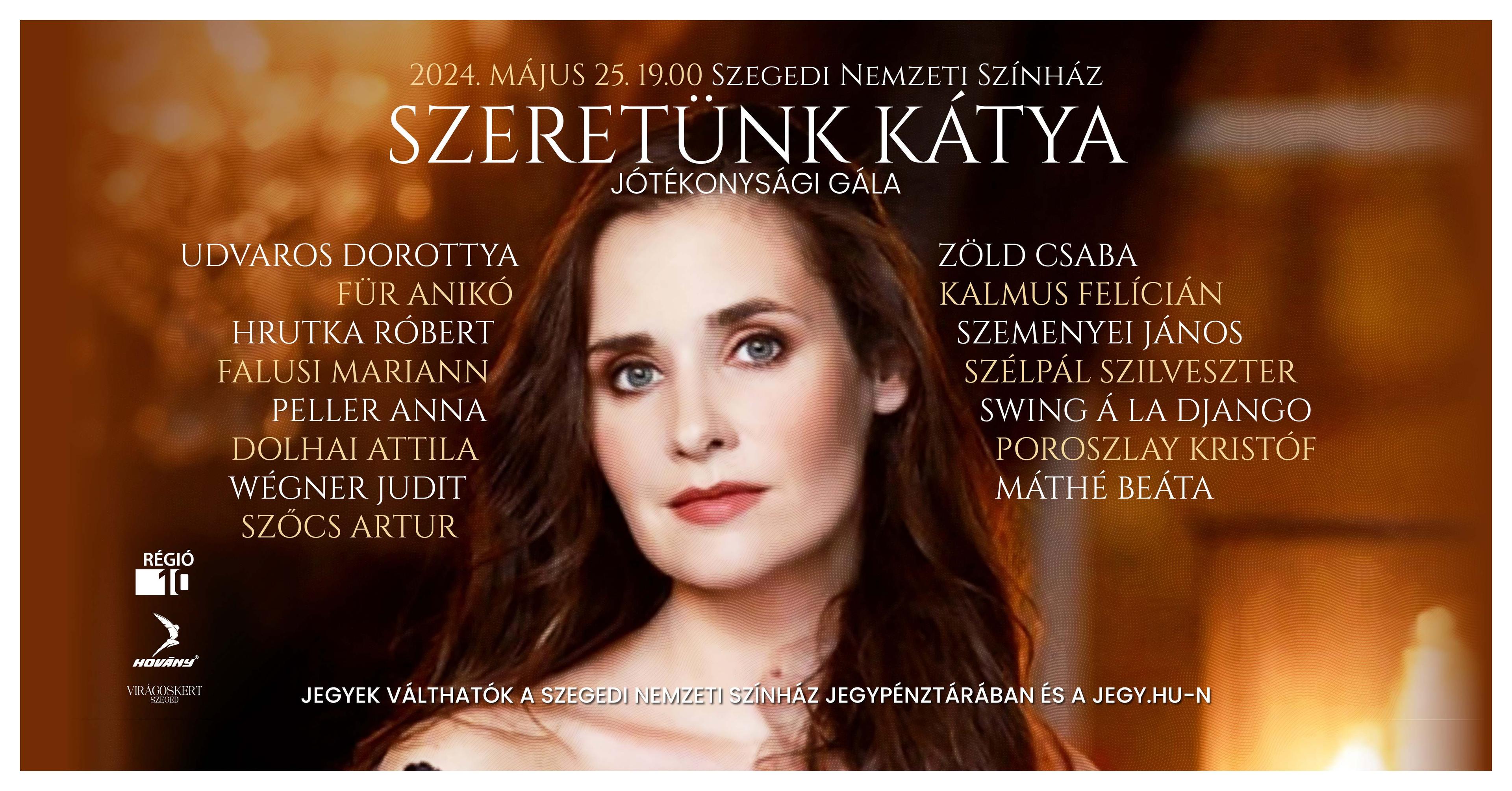 Szeretünk, Kátya – jótékonysági gála Szegeden hír képe Szeretünk, Kátya – jótékonysági gála Szegeden hír képe