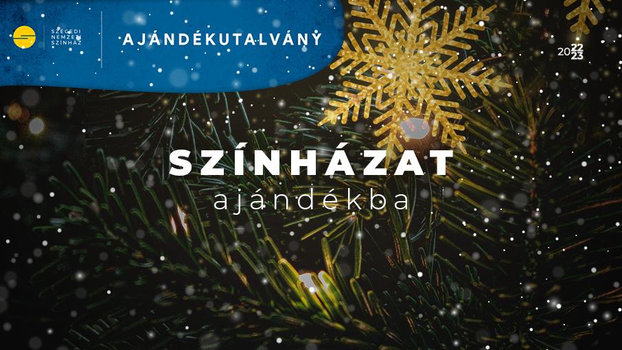 Színházi élményt a fa alá hír képe Színházi élményt a fa alá hír képe