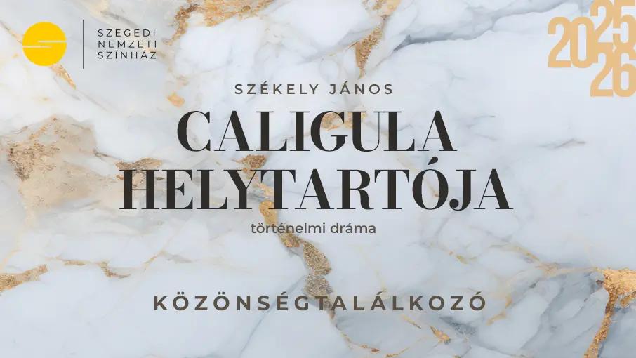 Caligula helytartója – közönségtalálkozó hír képe Caligula helytartója – közönségtalálkozó hír képe