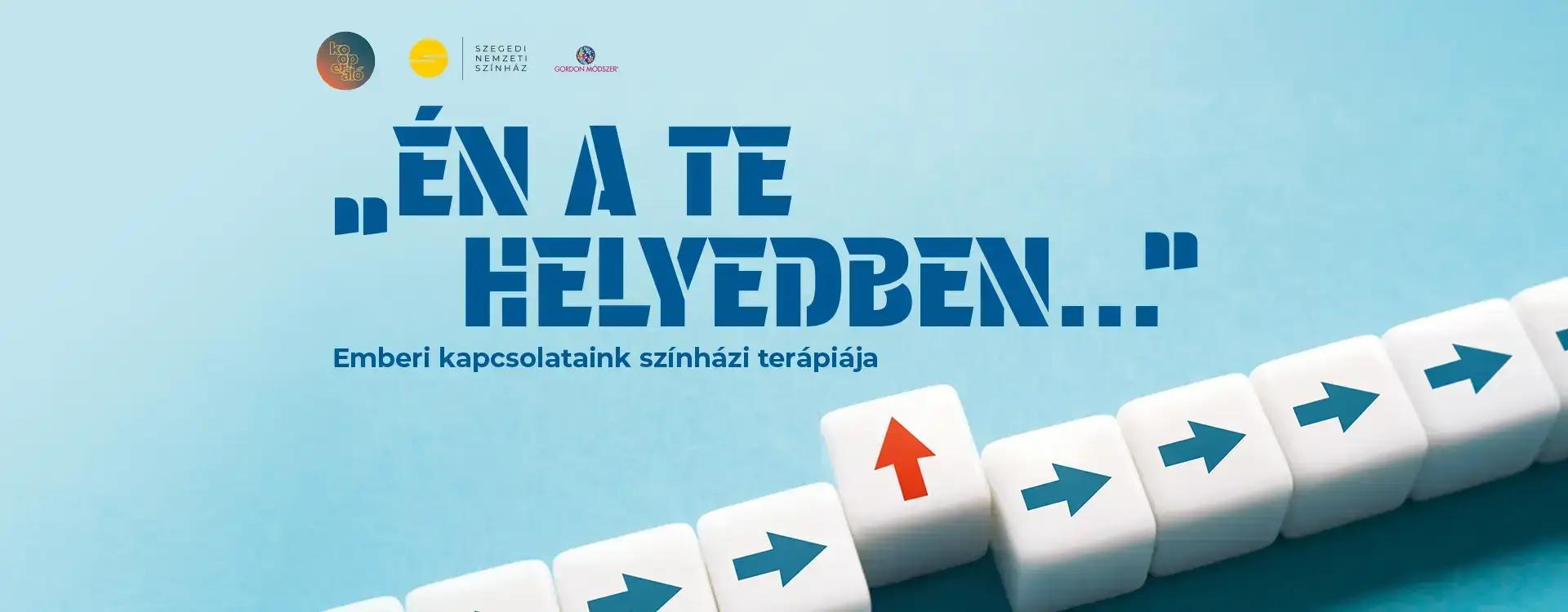 Emberi kapcsolataink színházi terápiája hír képe Emberi kapcsolataink színházi terápiája hír képe