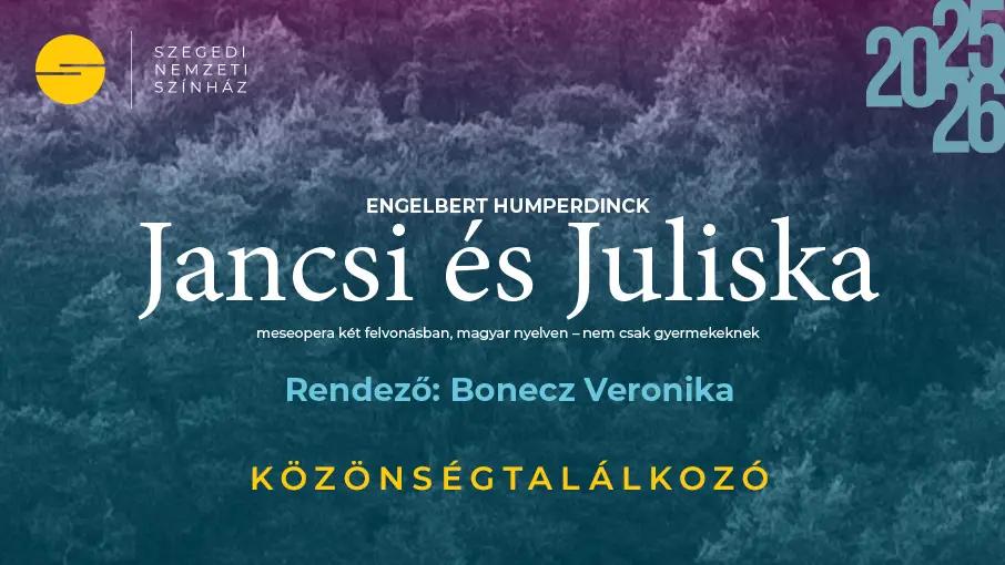 Jancsi és Juliska – közönségtalálkozó hír képe Jancsi és Juliska – közönségtalálkozó hír képe