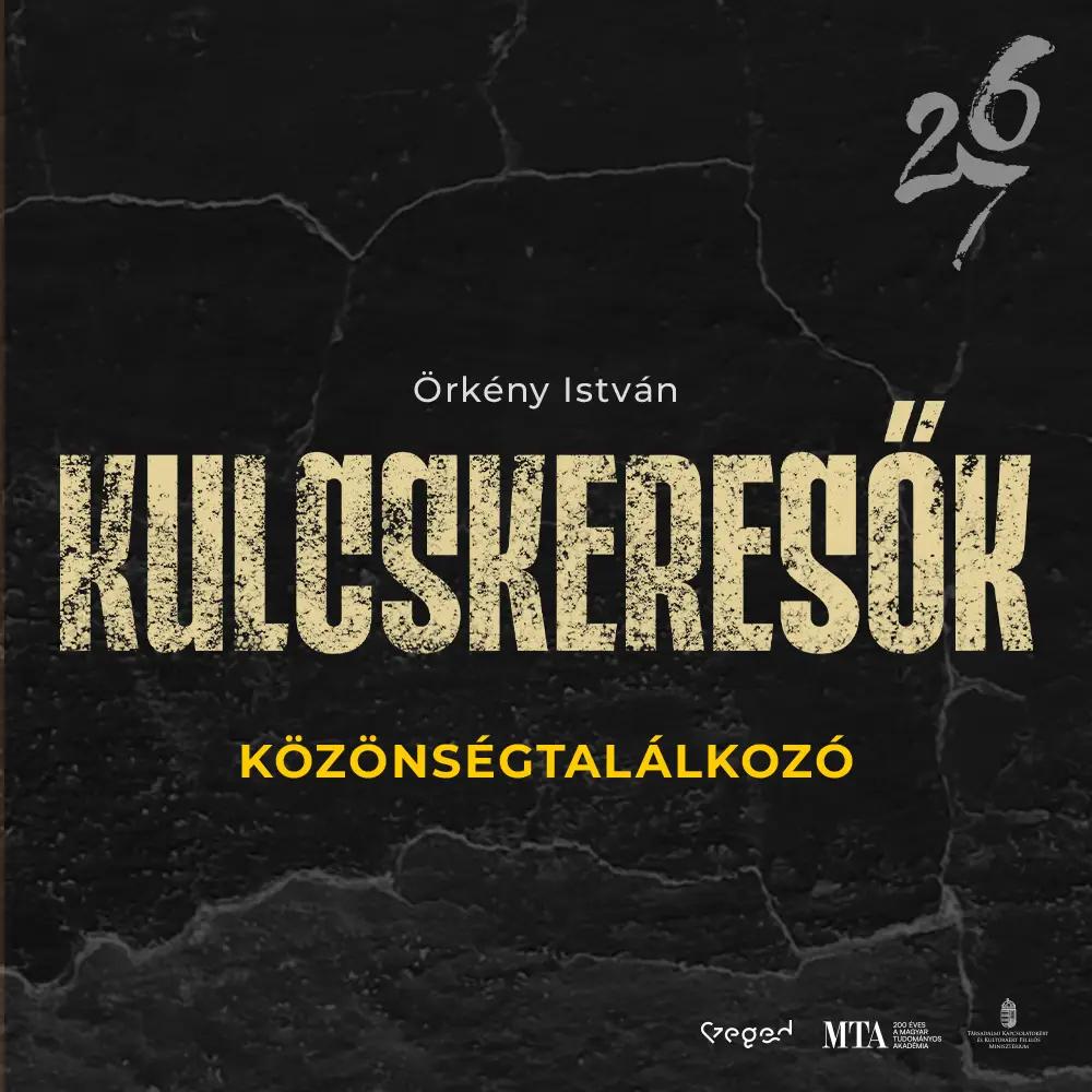 Kulcskeresők – közönségtalálkozó hír képe Kulcskeresők – közönségtalálkozó hír képe