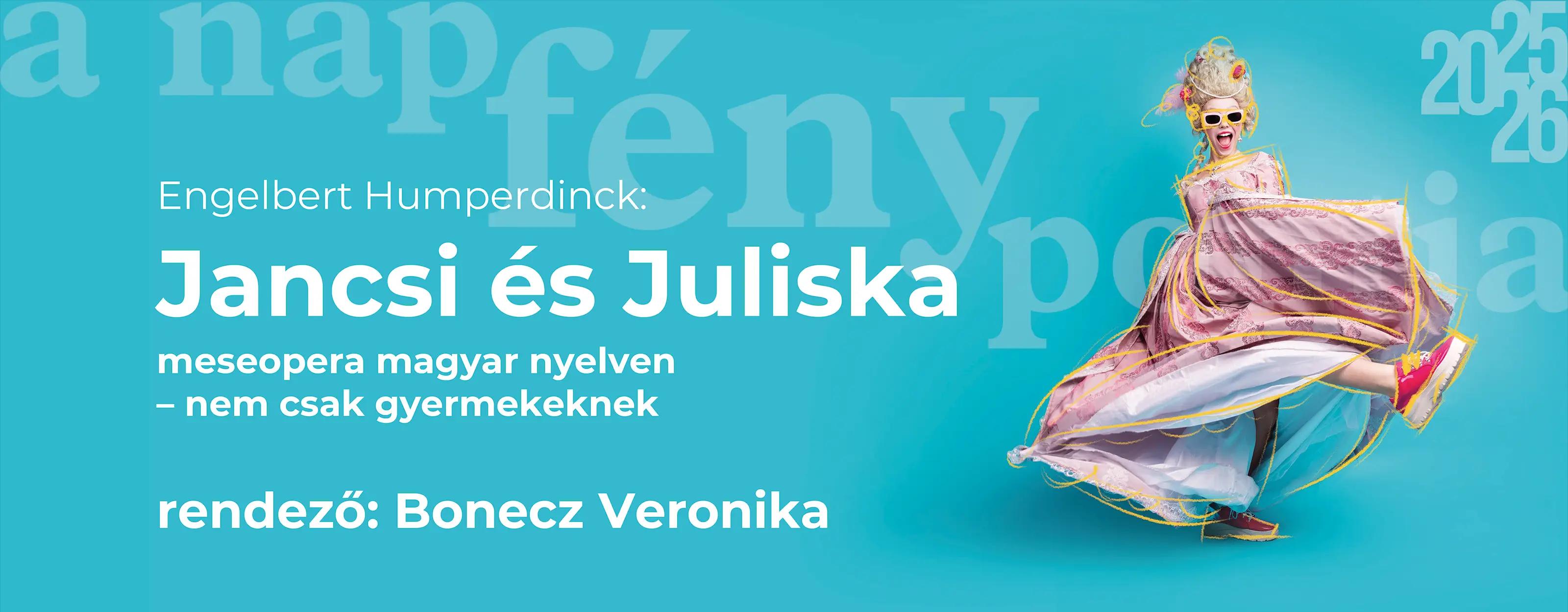Jancsi és Juliska program képe Jancsi és Juliska program képe