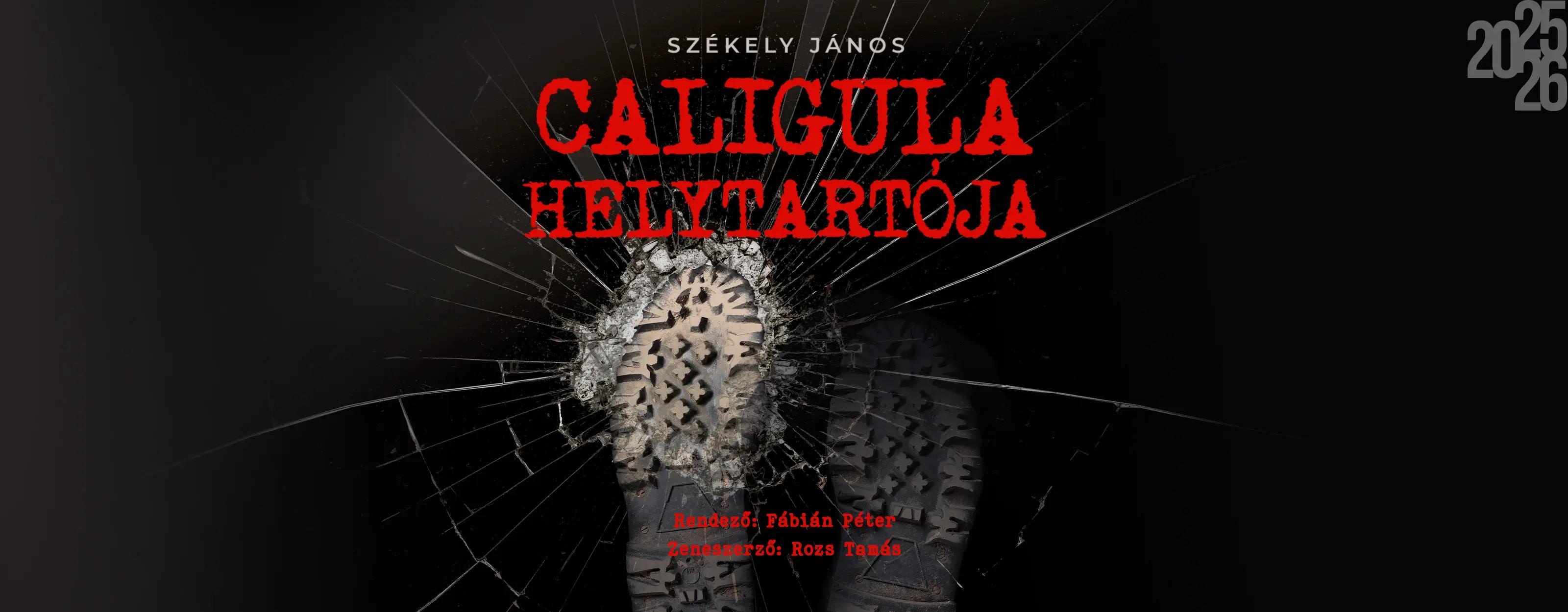 Caligula helytartója program képe Caligula helytartója program képe