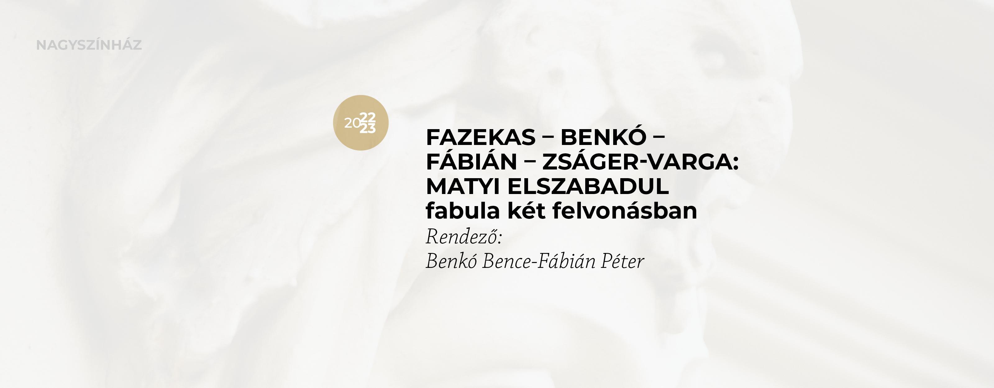 Matyi elszabadul