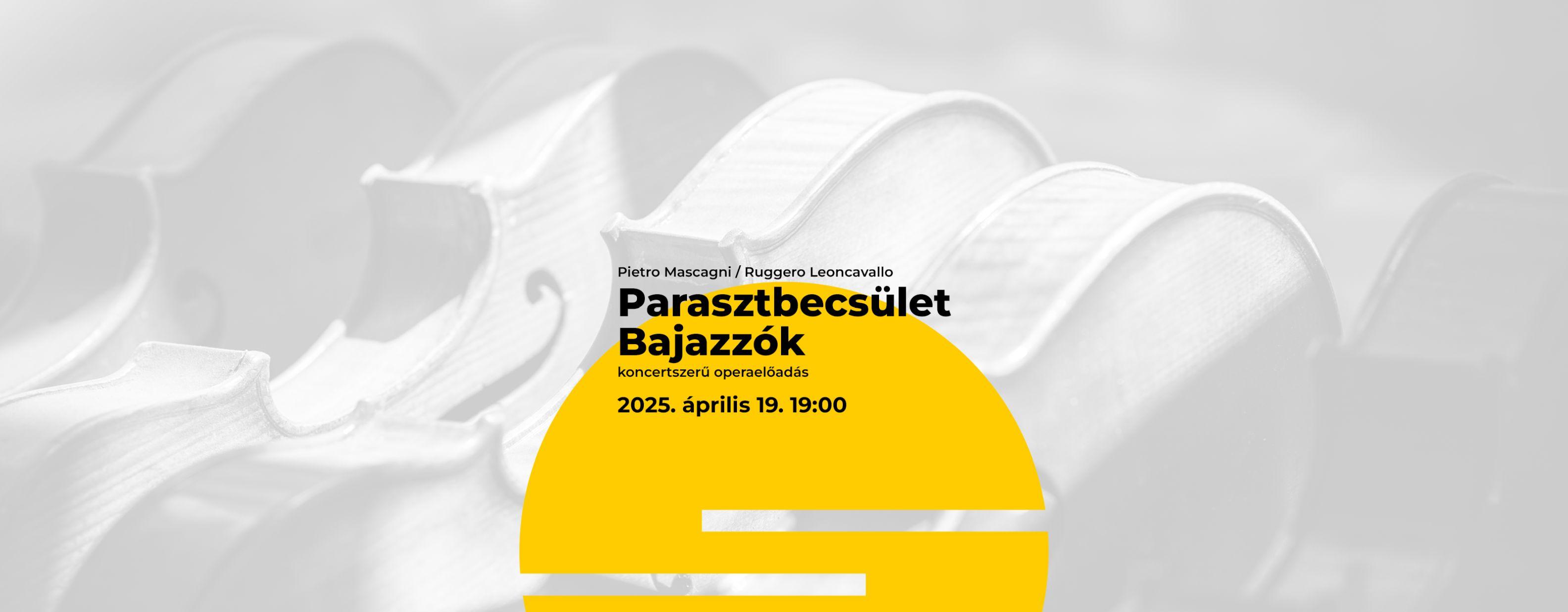 Parasztbecsület / Bajazzók program képe Parasztbecsület / Bajazzók program képe